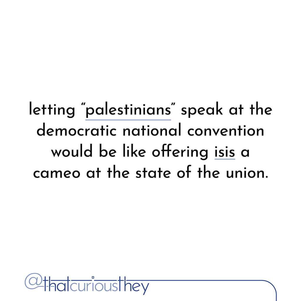 letting \&quot;palestinians\&quot; speak at the democratic national convention would be like offering isis a cameo at the state of the union.